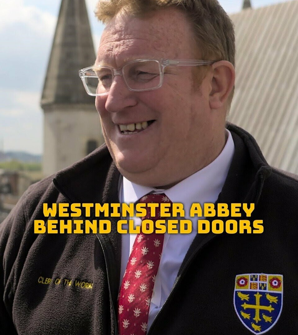 Сериал Westminster Abbey: Behind Closed Doors