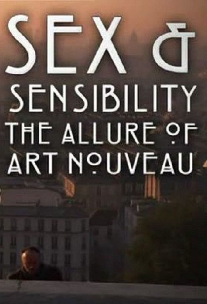 Show Sex and Sensibility: The Allure of Art Nouveau
