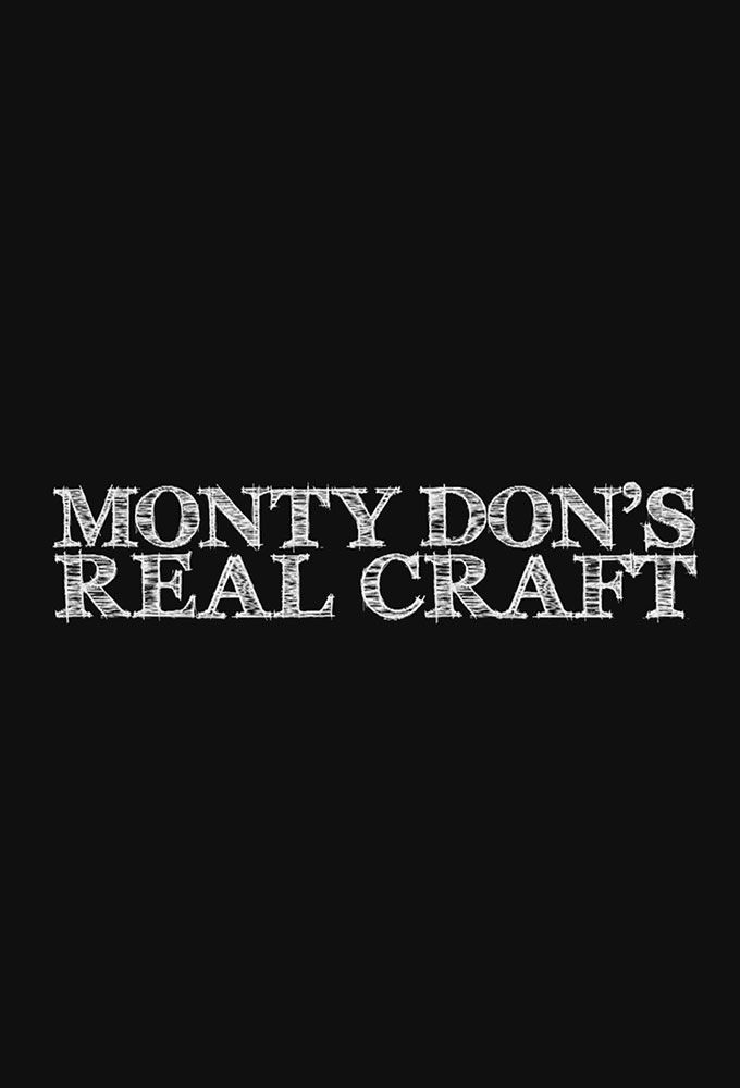 Сериал Monty Don's Real Craft