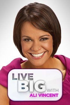 Show Live Big with Ali Vincent