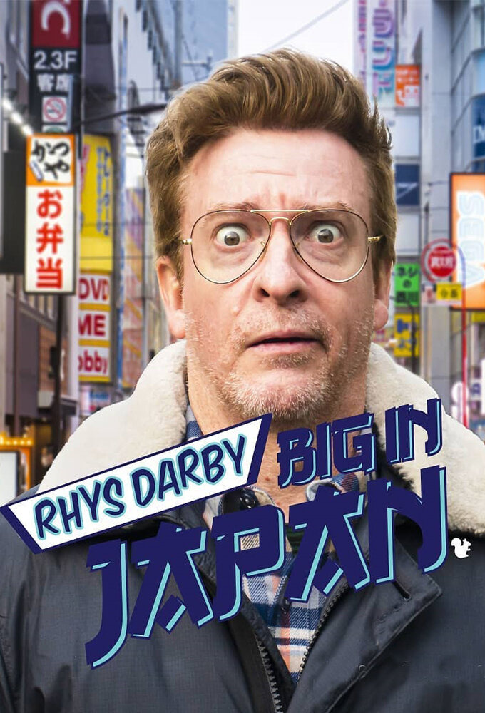 Сериал Rhys Darby: Big in Japan