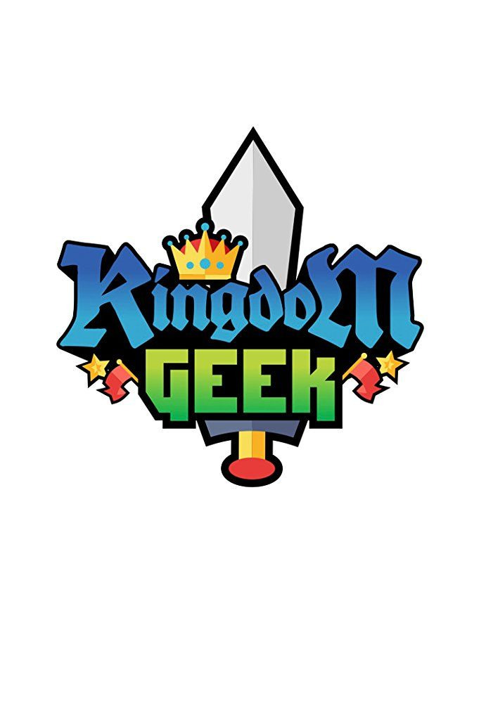 Сериал Kingdom Geek