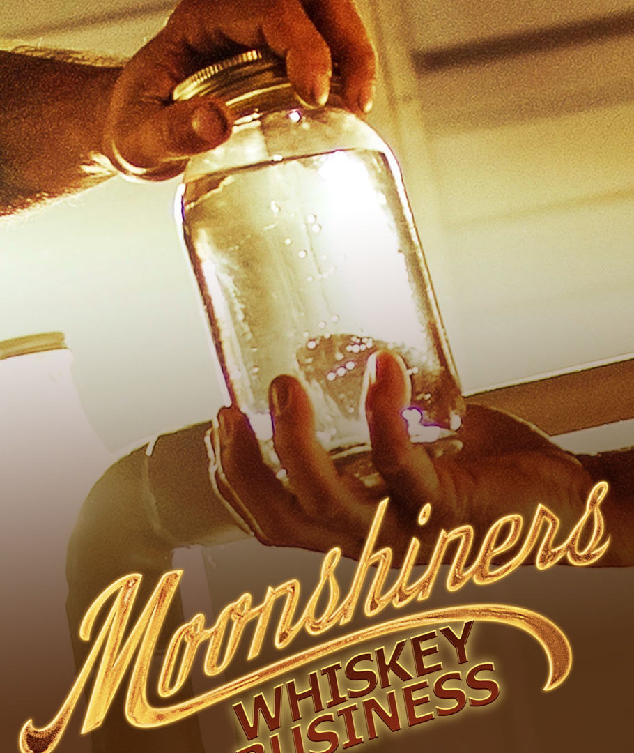 Сериал Moonshiners: Whiskey Business
