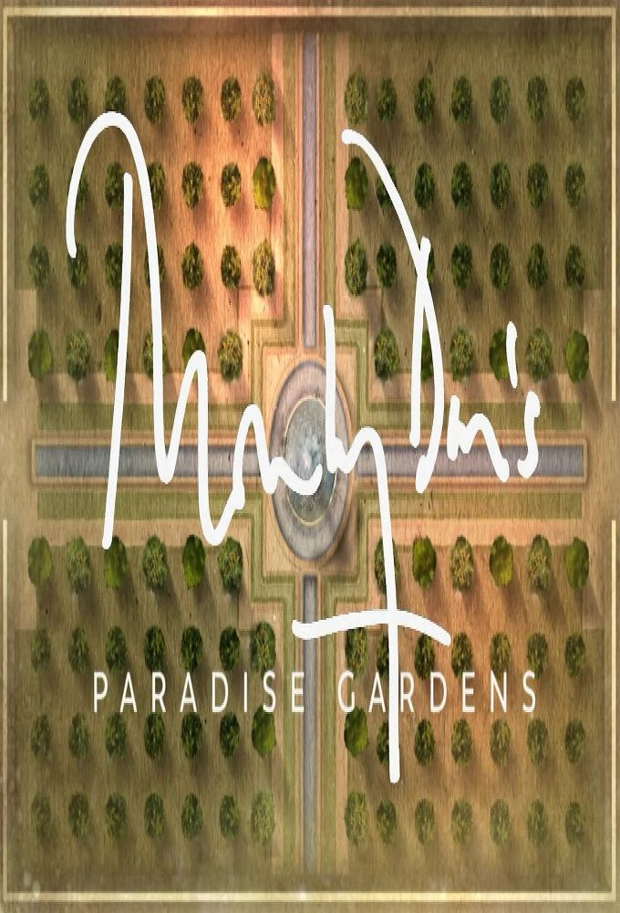 Сериал Monty Don's Paradise Gardens