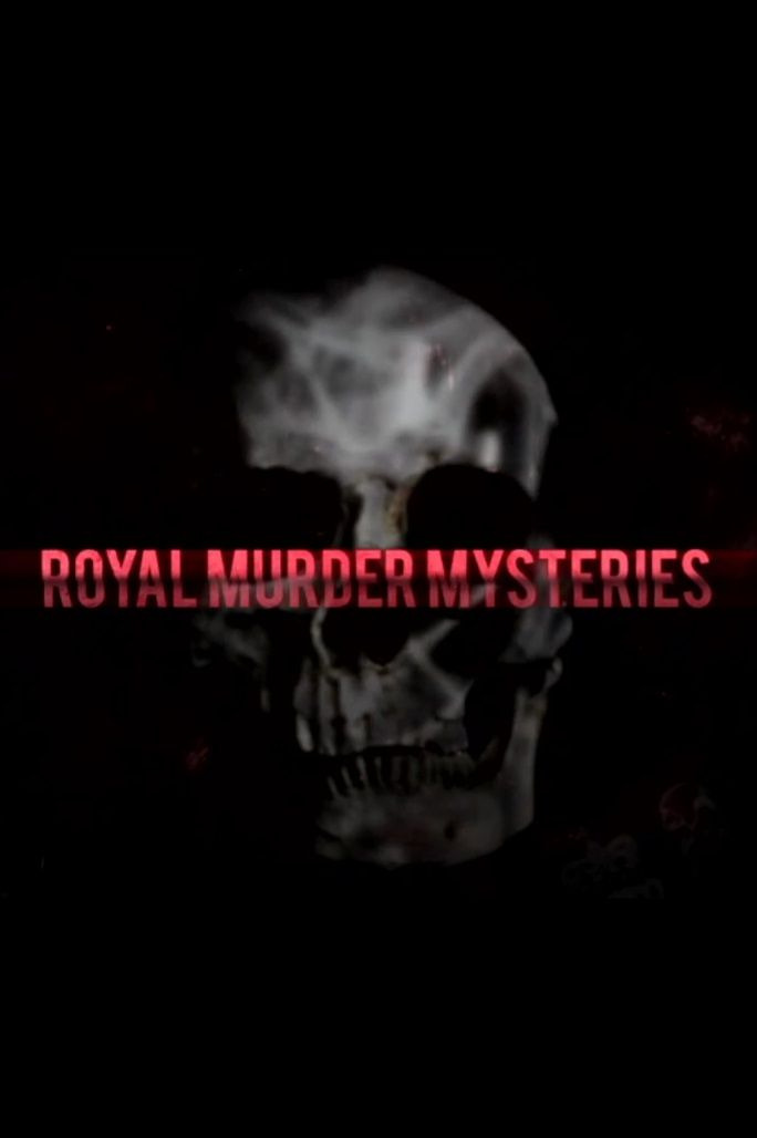 Show Royal Murder Mysteries