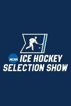 Show NCAA Hockey Selection Show