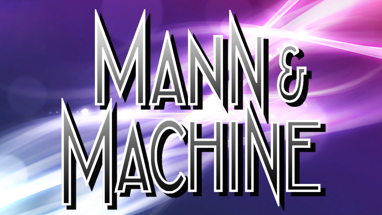 Сериал Mann & Machine