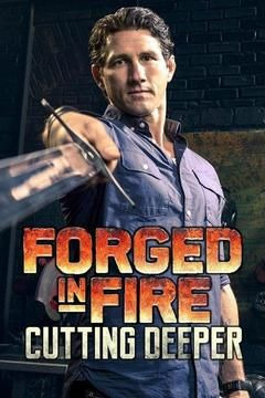 Show Forged in Fire: Cutting Deeper
