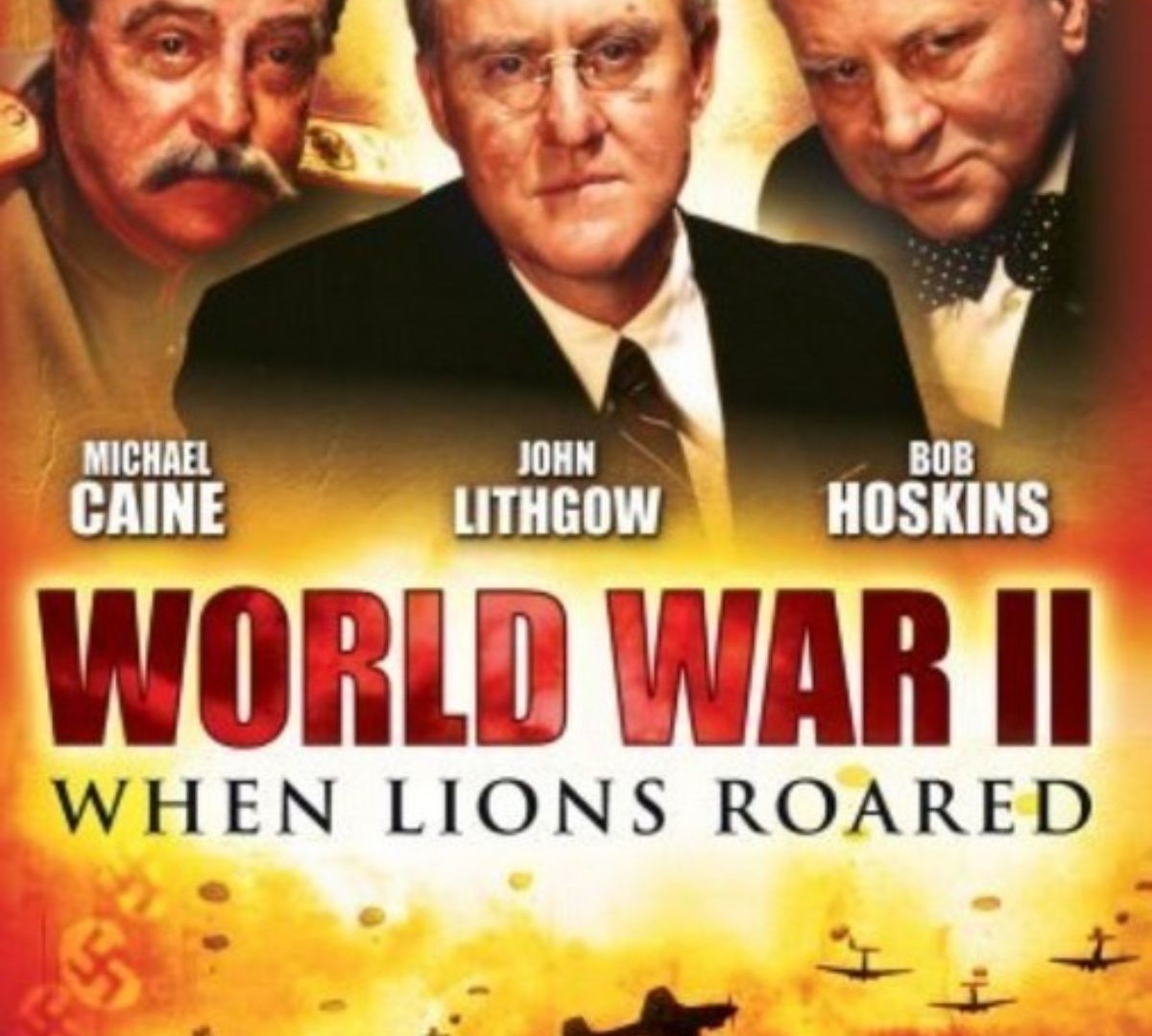 Сериал Вторая Мировая война: Когда рычали львы