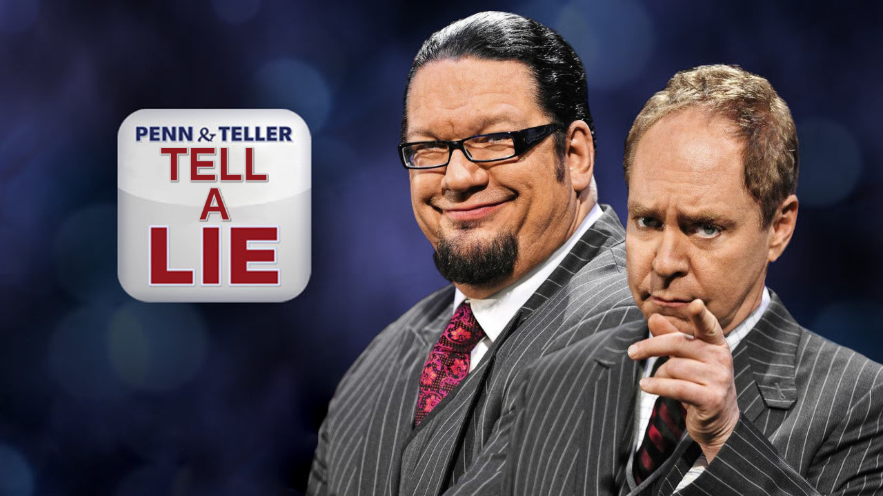 Show Penn & Teller: Tell a Lie