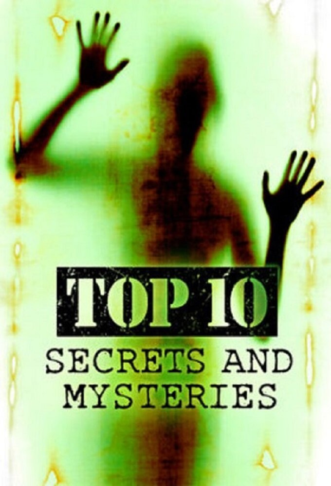 Сериал Топ 10 секретов и мистерий