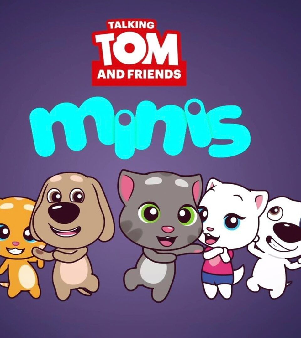 Show Talking Tom and Friends: Minis