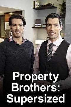 Сериал Property Brothers: Supersized