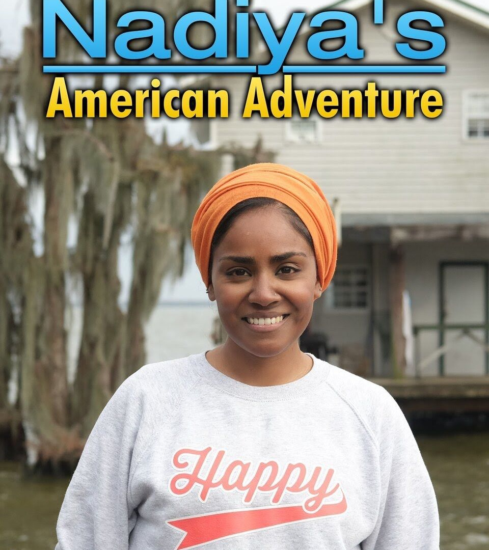 Сериал Nadiya's American Adventure