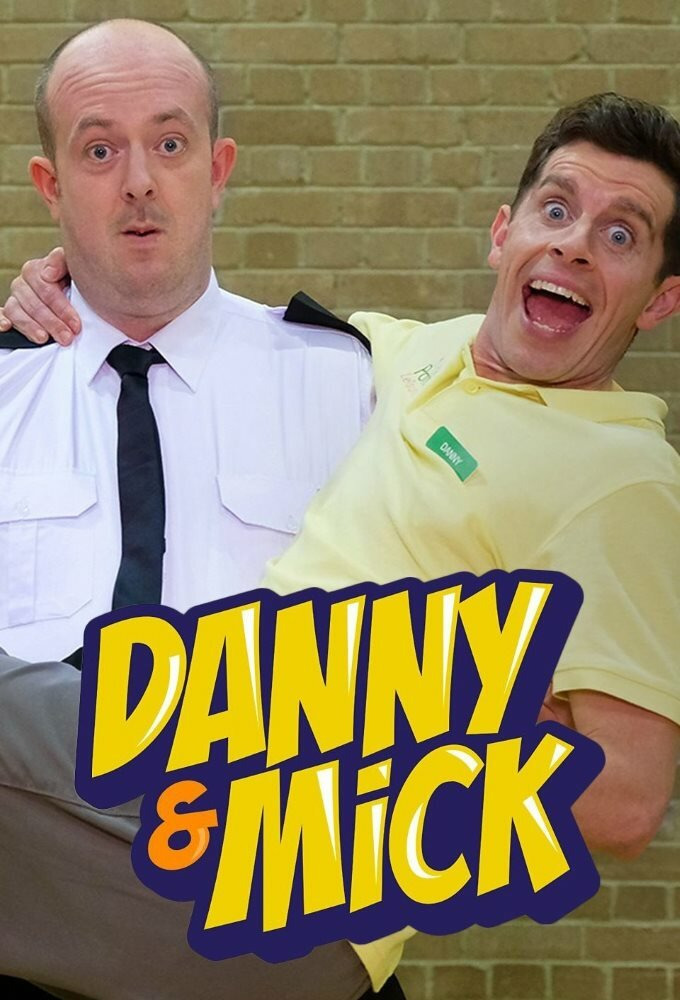 Сериал Danny and Mick