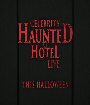 Show Celebrity Haunted Hotel Live: Do Not Disturb