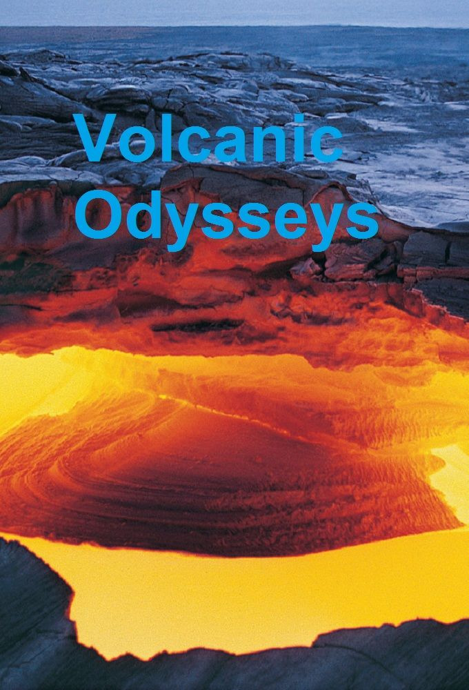 Show Volcanic Odysseys