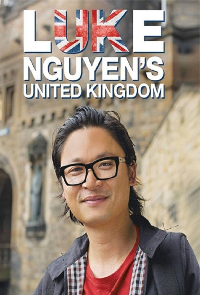 Сериал Luke Nguyen's United Kingdom
