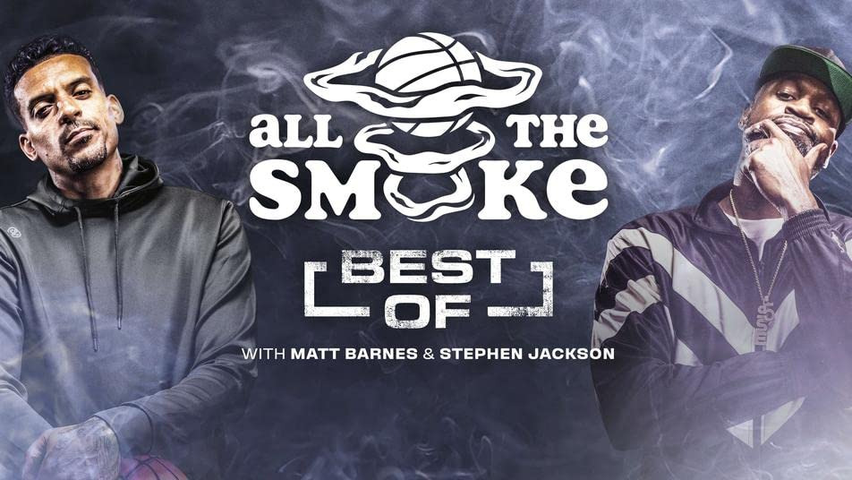 Сериал The Best of All the Smoke with Matt Barnes and Stephen Jackson