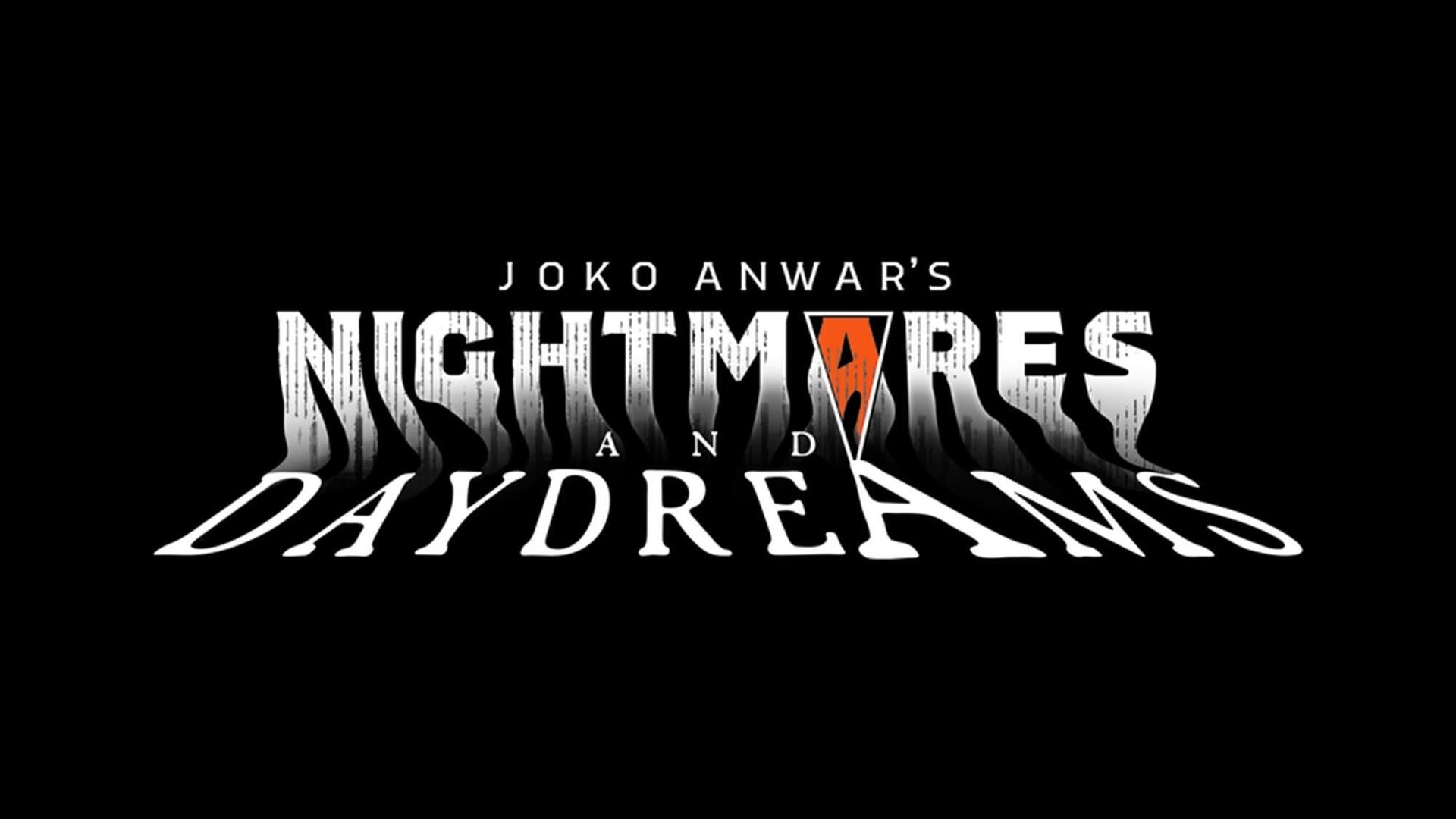 Show Joko Anwar's Nightmares and Daydreams