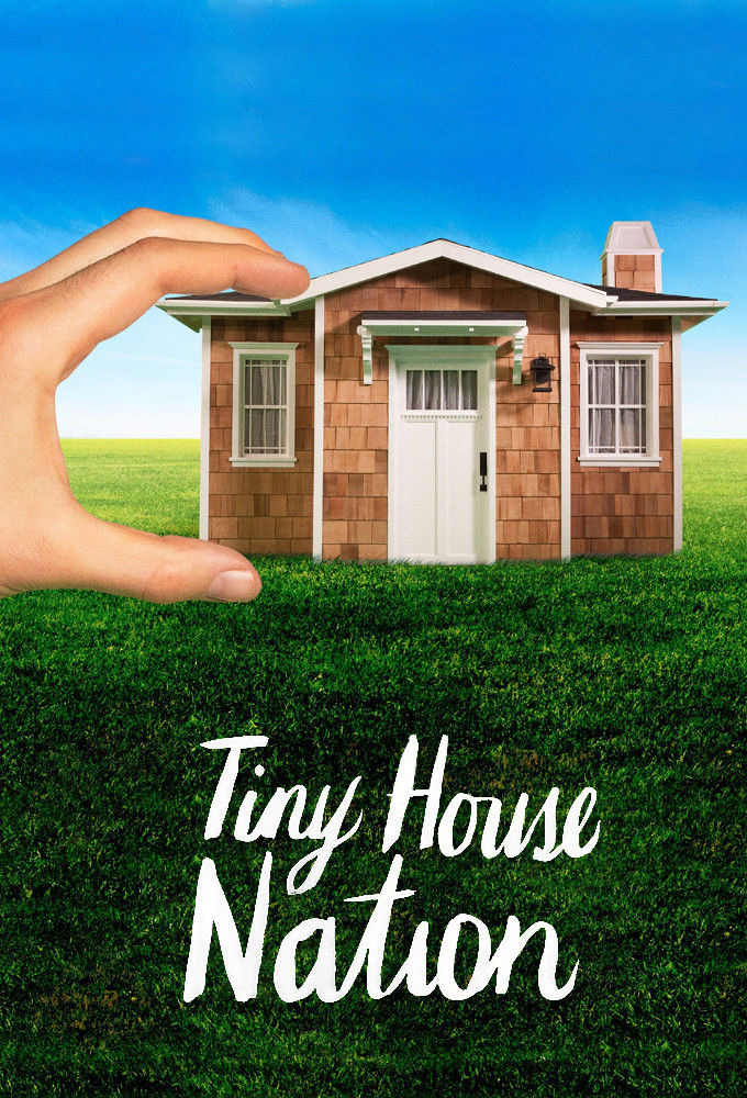 Сериал Tiny House Nation