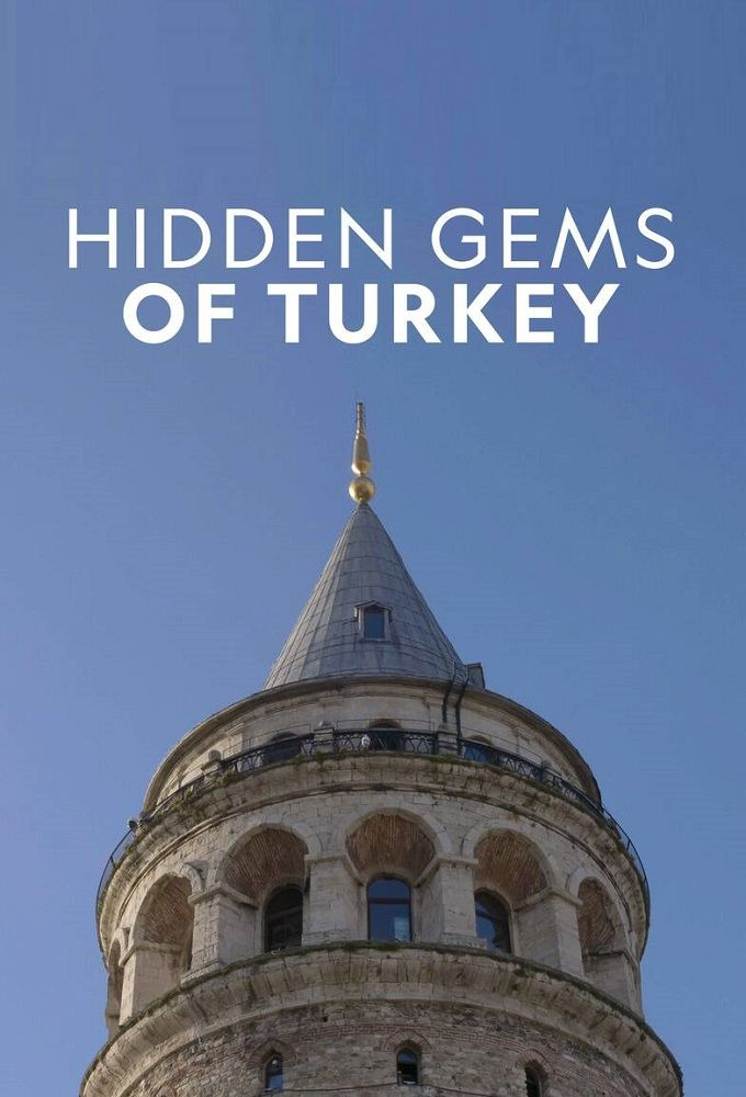 Сериал Hidden Gems of Turkey