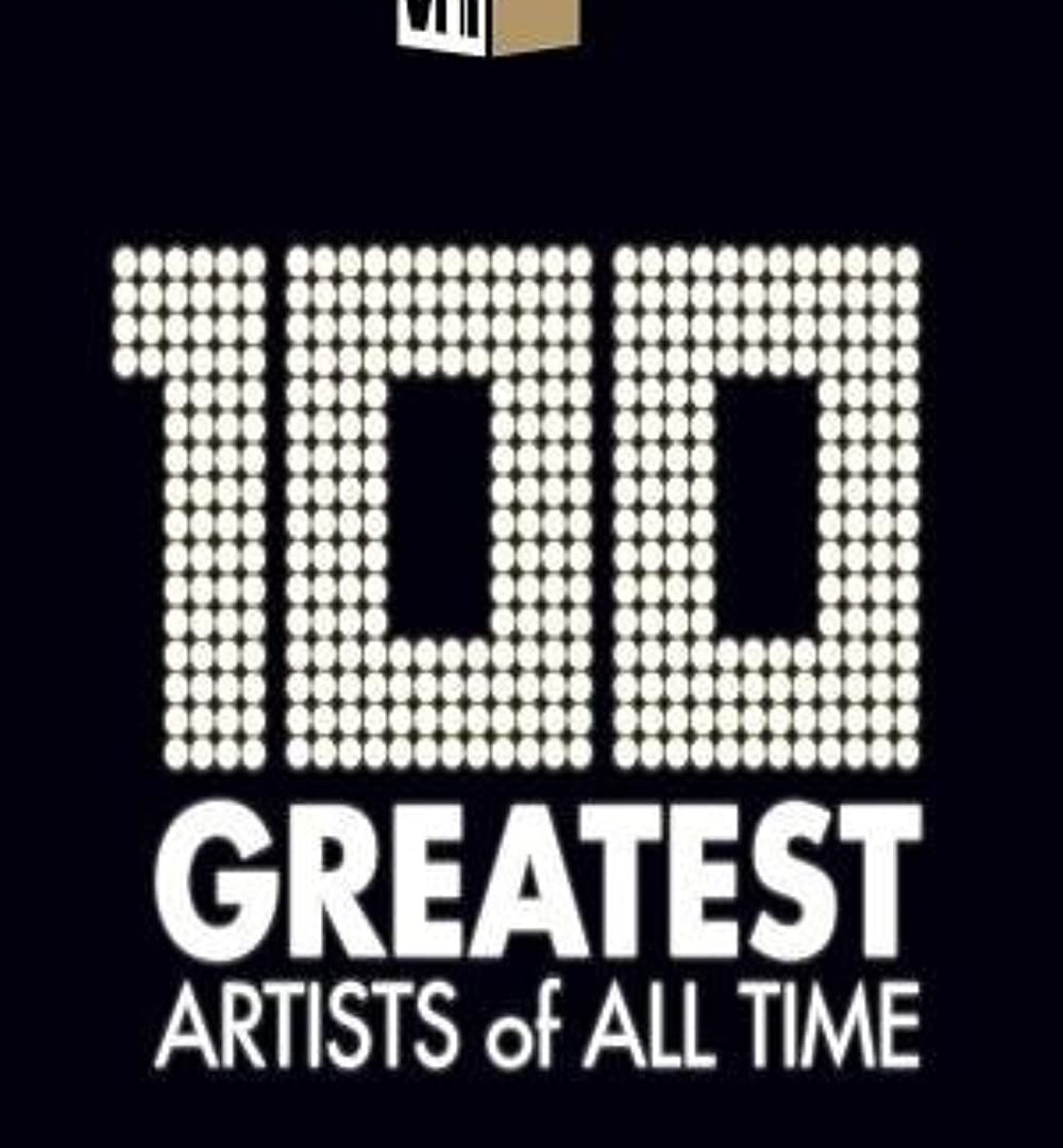 Сериал 100 Greatest Artists of All Time