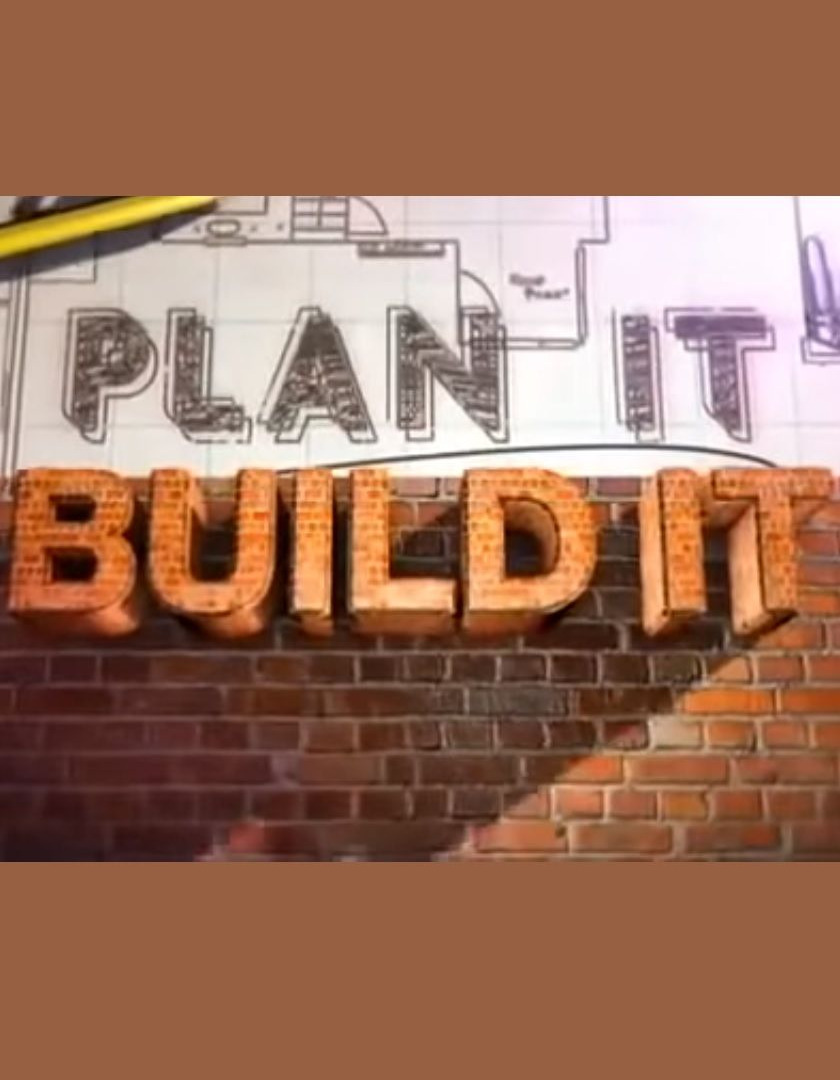 Сериал Plan It, Build It