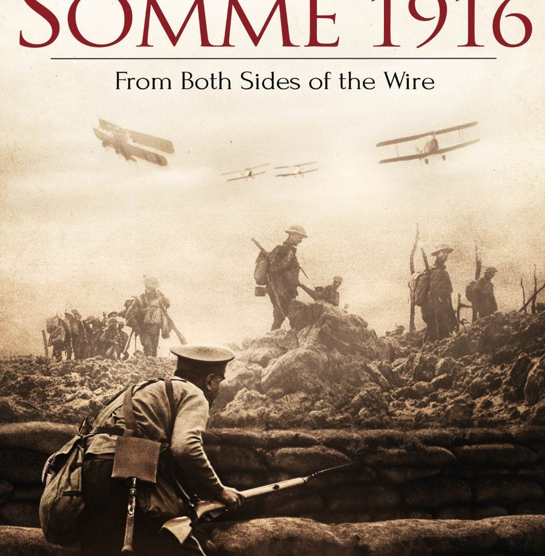 Сериал The Somme 1916 - From Both Sides of the Wire