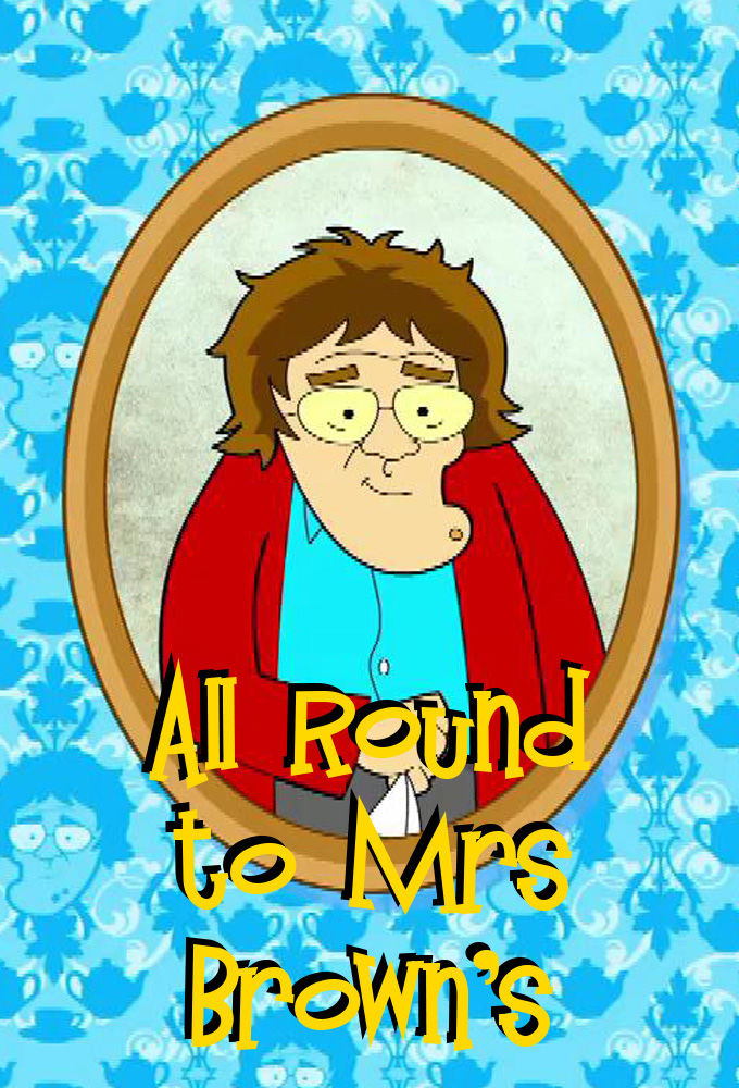 Сериал All Round to Mrs. Brown's