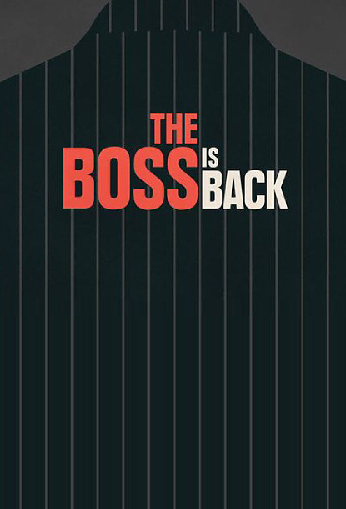 Сериал The Boss is Back