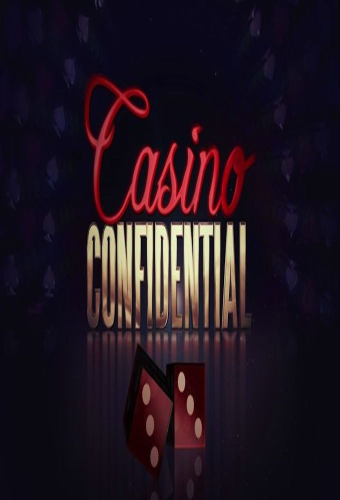 Сериал Casino Confidential