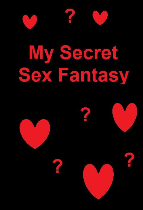 Show My Secret Sex Fantasy