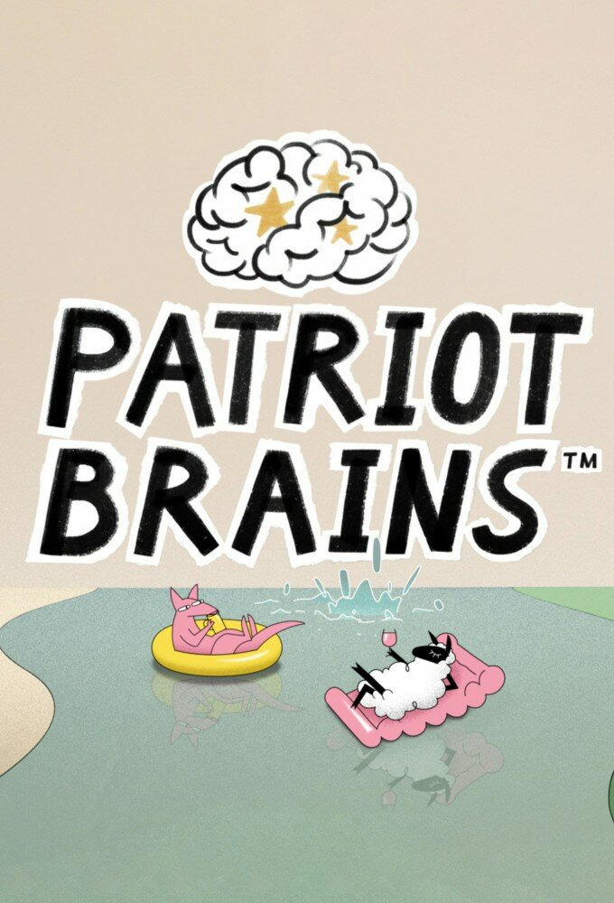Show Patriot Brains
