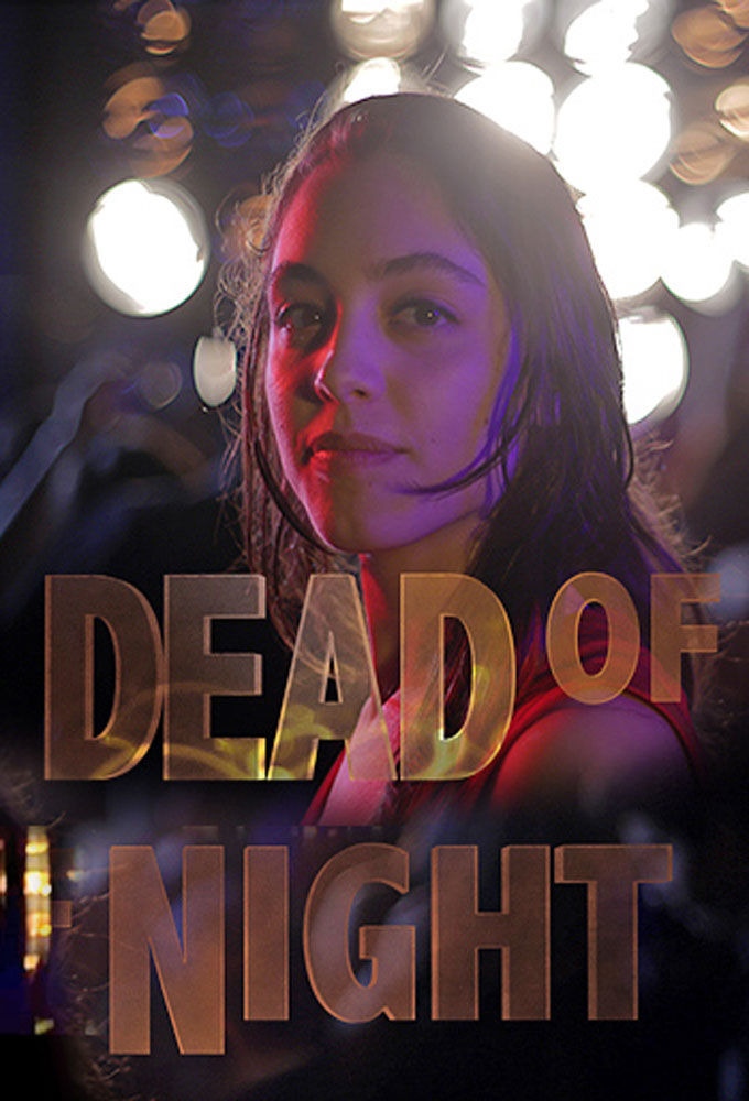 Show Dead Of Night (2013)