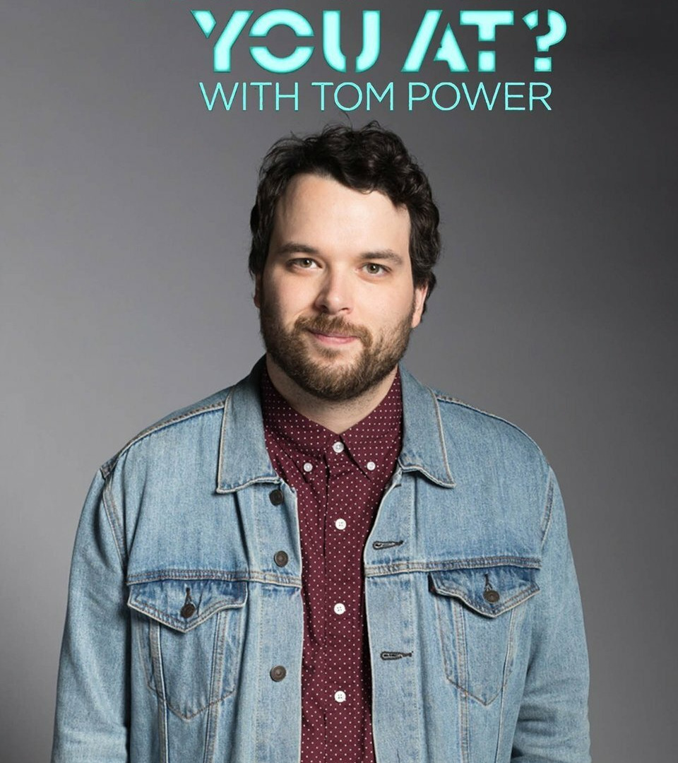 Show What're You At? with Tom Power