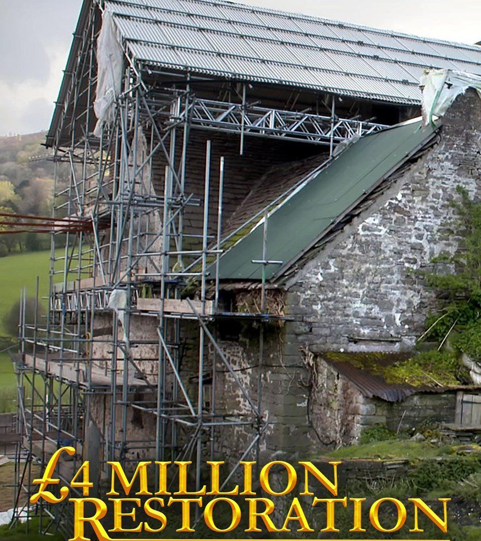 Сериал £4 Million Restoration: Historic House Rescue