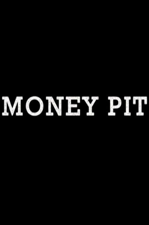 Сериал Money Pit