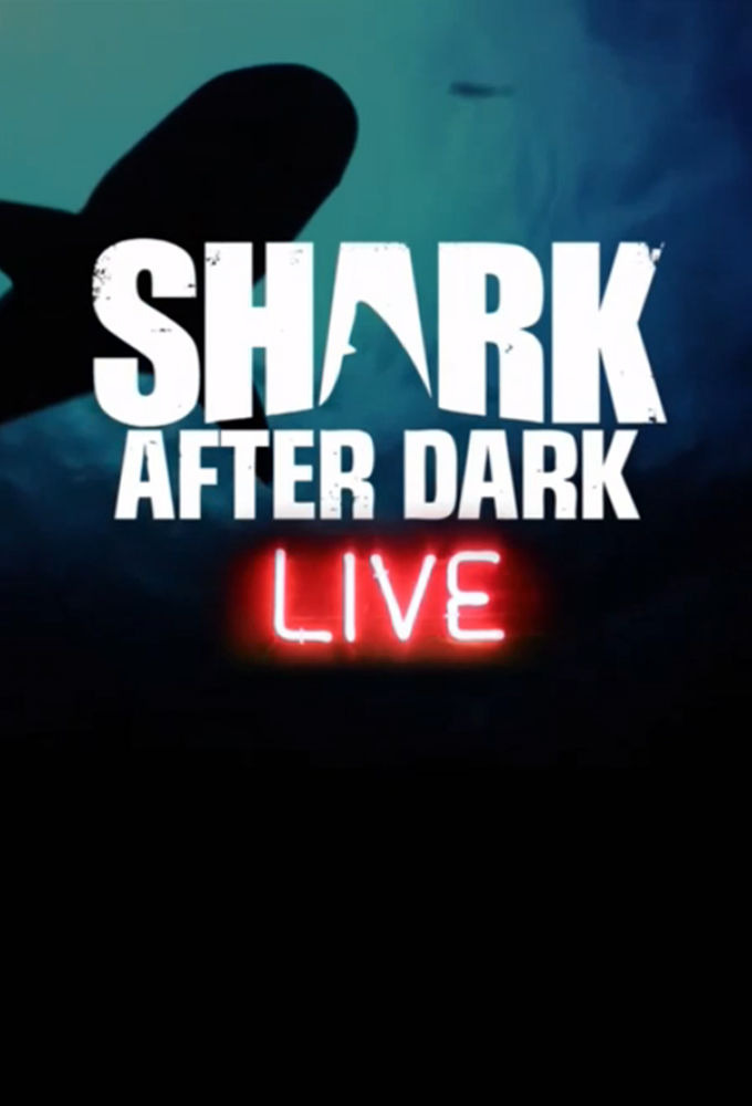 Сериал Shark After Dark