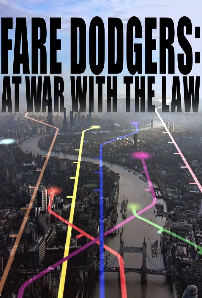 Сериал Fare Dodgers: At War with the Law