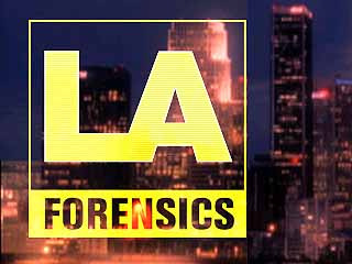 Show L.A. Forensics