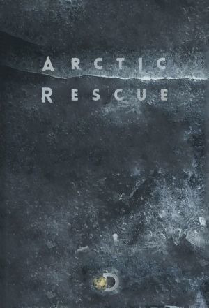 Сериал Arctic Rescue