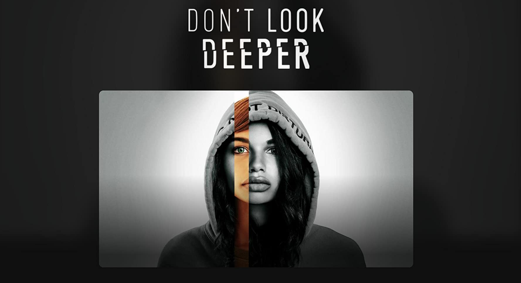Show Don't Look Deeper