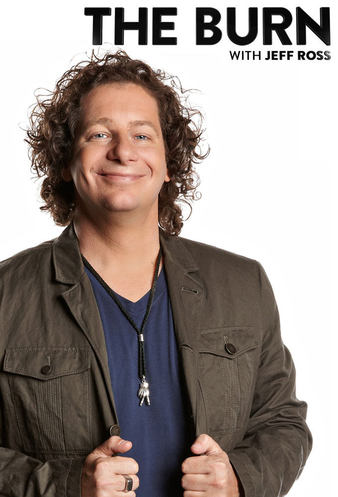 Show The Burn with Jeff Ross
