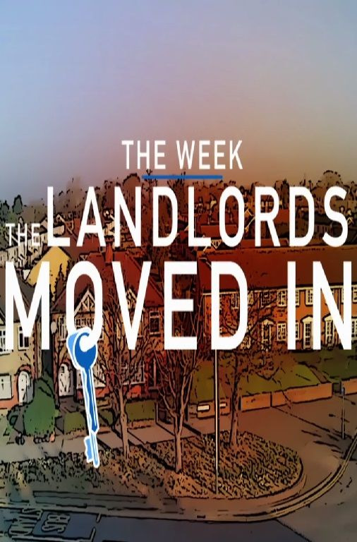 Сериал The Week the Landlords Moved In