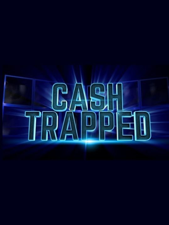 Сериал Cash Trapped