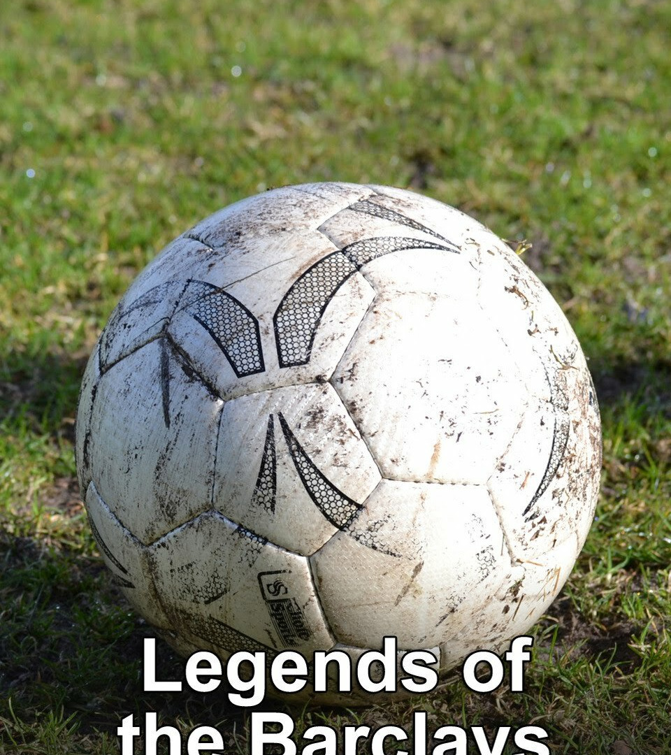Show Legends of the Barclays Premier League