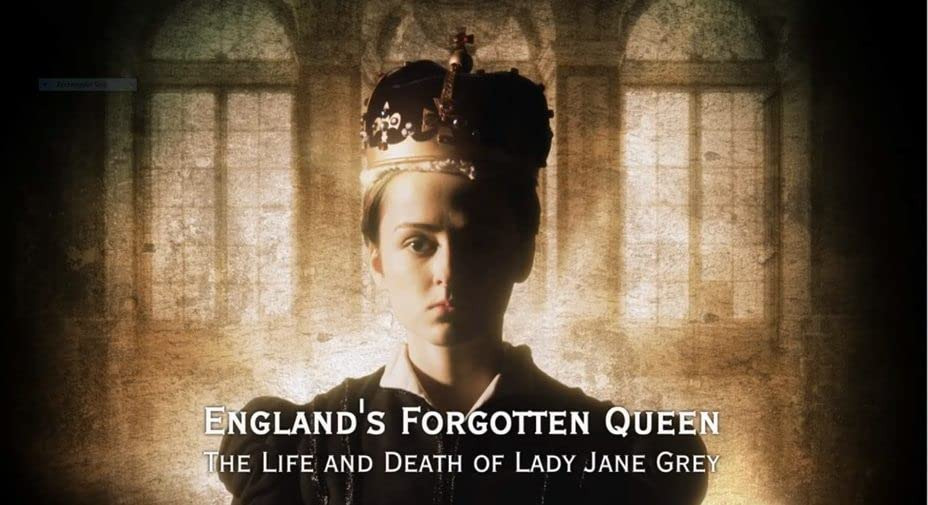 Сериал England's Forgotten Queen: The Life and Death of Lady Jane Grey