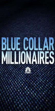 Сериал Blue Collar Millionaires