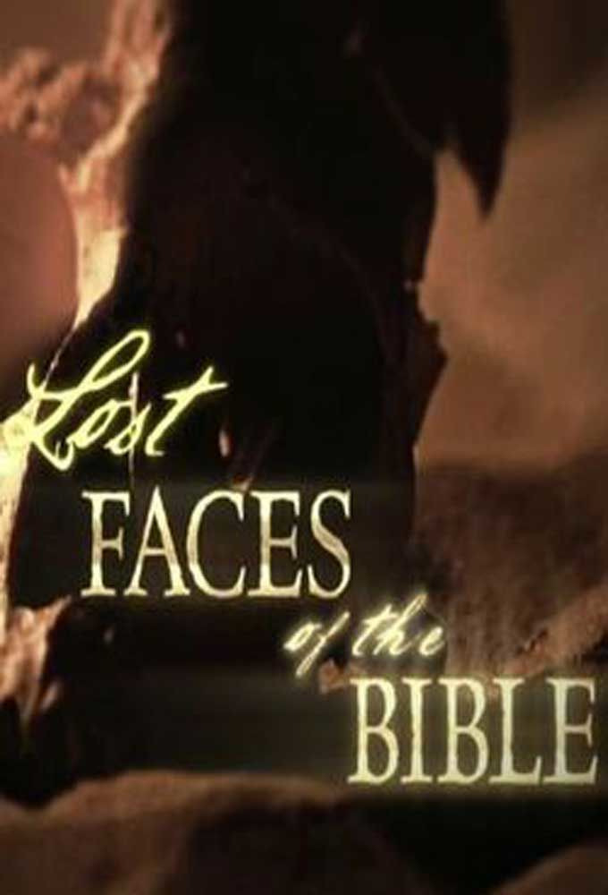 Сериал Lost Faces of the Bible